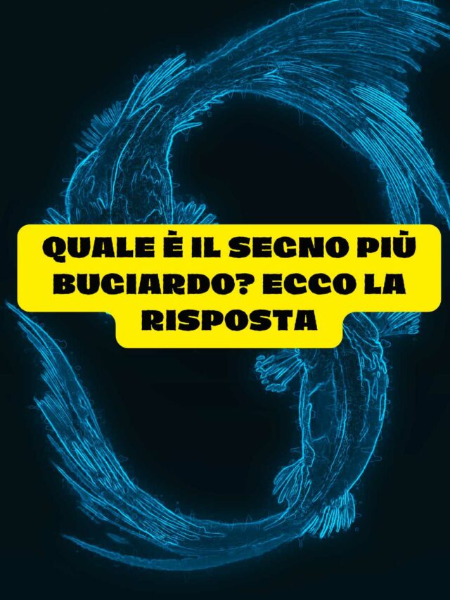 Nel oroscopo Quale è il segno più bugiardo? Ecco la risposta